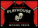 Image for Pocket playhouse  : thirty-six short entertainments