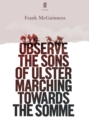 Image for Observe the Sons of Ulster Marching Towards the Somme