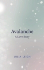 Image for Avalanche: a love story