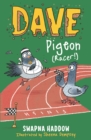 Dave pigeon (racer!)  : Dave Pigeon's book on how to beat a dastardly parrot - Haddow, Swapna