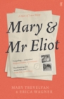 Image for Mary &amp; Mr Eliot  : a sort of love story