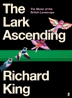Image for The lark ascending  : the music of the British landscape