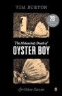 Image for The Melancholy Death of Oyster Boy