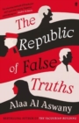 Image for REPUBLIC OF FALSE TRUTHS