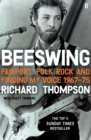 Image for Beeswing: Fairport, folk rock and finding my voice, 1967-75