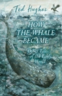 Image for How the Whale Became and Other Tales of the Early World