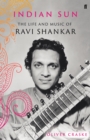 Image for Indian sun  : the life and music of Ravi Shankar