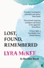 Image for Lost, found, remembered