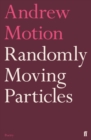 Image for Randomly moving particles