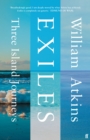 Image for Exiles  : three island journeys
