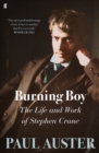 Image for Burning boy  : the life and work of Stephen Crane