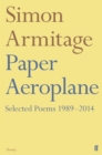 Image for Paper aeroplane  : selected poems 1989-2014