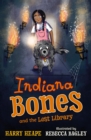 Image for Indiana Bones and the Lost Library