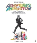 Image for Adventures in animation  : how I learned who I learned from and what I did with it