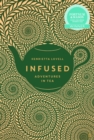 Image for Infused: adventures in tea
