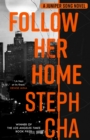 Image for Follow her home : 1