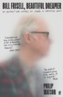 Image for Bill Frisell, Beautiful Dreamer: The Guitarist Who Changed the Sound of American Music