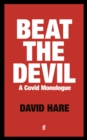 Image for Beat the Devil: A COVID Monologue