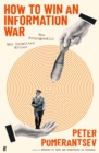 Image for How to win an information war  : the propagandist who outwitted Hitler