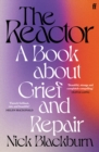 Image for The reactor  : a book about grief and repair