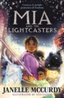 Mia and the Lightcasters - McCurdy, Janelle