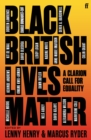 Image for Black British Lives Matter: A Clarion Call for Equality