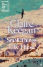 Small things like these - Keegan, Claire