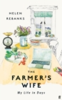 Image for The farmer&#39;s wife  : my life in days
