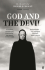 Image for God and the Devil: The Life and Work of Ingmar Bergman