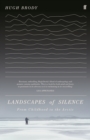 Image for Landscapes of silence  : from childhood to the Arctic