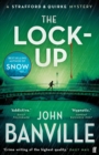 The Lock-Up - Banville, John