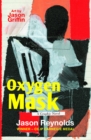 Image for Oxygen Mask: A Graphic Novel