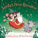 Santa's new reindeer - Crowe, Caroline