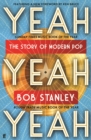 Image for Yeah yeah yeah  : the story of modern pop