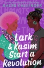 Image for Lark &amp; Kasim Start a Revolution