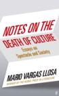 Image for Notes on the death of culture  : essays on spectacle and society