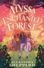 Image for Alyssa and the Enchanted Forest