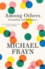 Image for Among Others: Friendships and Encounters