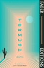 Image for Termush (Faber Editions)