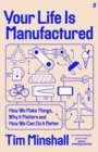 Image for Your Life Is Manufactured