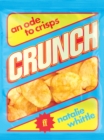 Image for Crunch : An Ode to Crisps