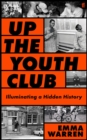 Image for Up the Youth Club