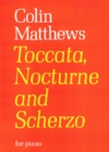 Image for Toccata, Nocturne and Scherzo