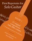 Image for First Repertoire For Solo Guitar Book 1 : 37 original compositions 16th-20th Century