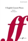 Image for 5 English Consort Pieces