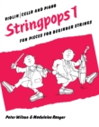 Image for Stringpops 1 (Piano Score) : Fun Pieces for Absolute Beginners