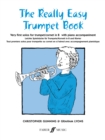 Image for The really easy trumpet book  : very first solos for trumpet/cornet in B© with piano accompaniment