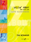 Image for Jazzin&#39; About (Alto Saxophone) : Fun Pieces for Alto Saxophone