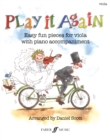 Image for Play it again  : easy fun pieces for viola with piano accompaniment