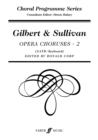 Image for Gilbert and Sullivan Choruses 2
